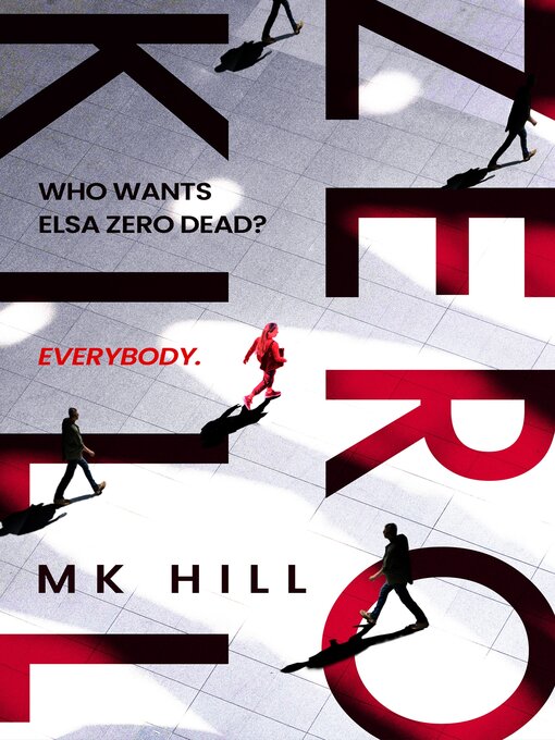 Title details for Zero Kill by M.K. Hill - Wait list